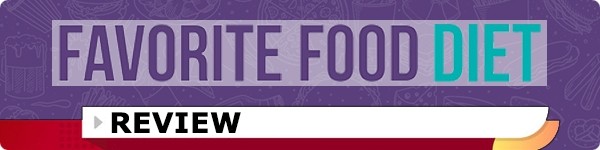 The Favorite Food Diet Review