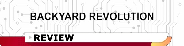 Backyard Revolution Review